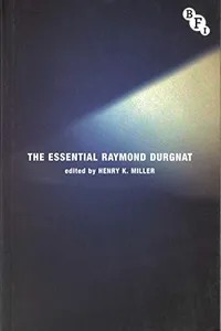 The Essential Raymond Durgnat
