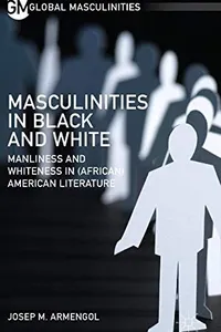 Masculinities in Black and White