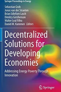 Decentralized Solutions for Developing Economies