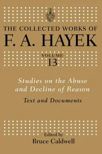 Studies on the Abuse and Decline of Reason