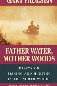 Father Water, Mother Woods