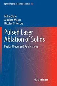Pulsed Laser Ablation of Solids