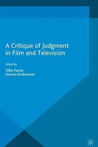 A Critique of Judgment in Film and Television