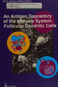 An Antigen Depository Of The Immune System