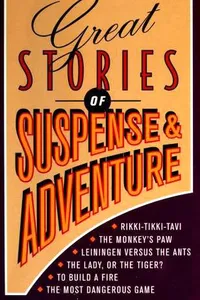 Great Stories of Suspense & Adventure