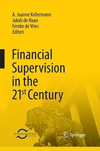 Financial Supervision in the 21st Century