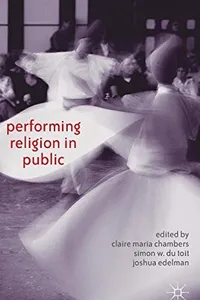 Cover of Performing Religion in Public