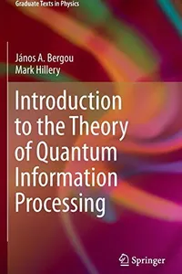 Introduction to the Theory of Quantum Information Processing