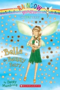 Cover of Bella the Bunny Fairy by Daisy Meadows