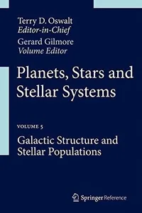 Planets, Stars and Stellar Systems : Volume 5
