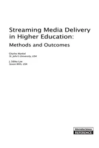 Streaming media delivery in higher education
