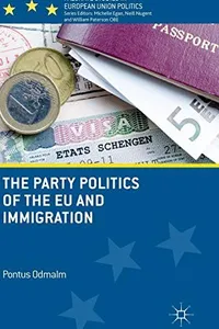 The Party Politics of the EU and Immigration