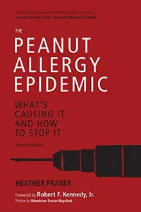 Cover of The Peanut Allergy Epidemic, Third Edition