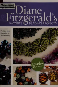 Diane Fitzgerald's favorite beading projects