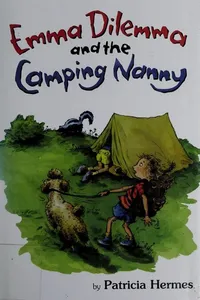 Emma Dilemma and the camping nanny