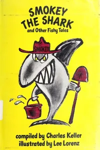 Smokey the Shark, and other fishy tales