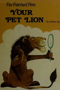 Your pet lion