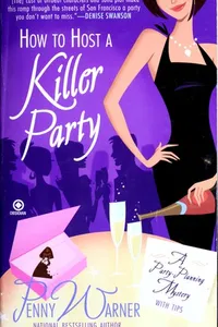 How to host a killer party