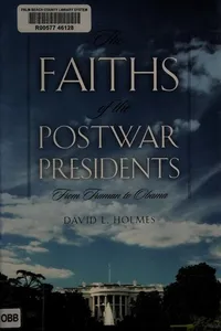 The faiths of the postwar presidents