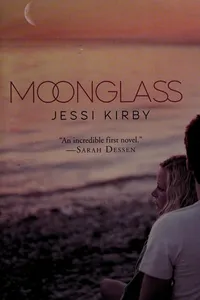 Cover of Moonglass by Jessi Kirby
