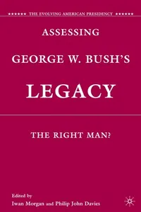 Assessing George W. Bush's legacy