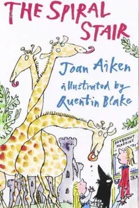 Cover of The Spiral Stair by Joan Aiken