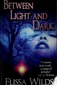 Between light and dark