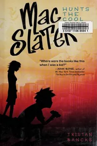 Mac Slater hunts the cool