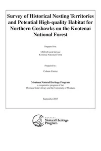 Survey of historical nesting territories and potential high-quality habitat for northern goshawks on the Kootenai National Forest