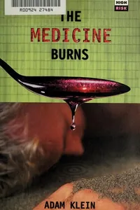 The medicine burns