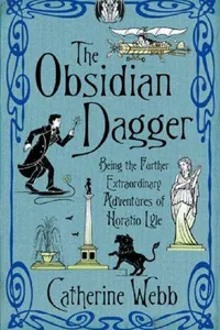 The Obsidian Dagger (Horatio Lyle #2)