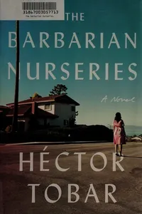 The barbarian nurseries