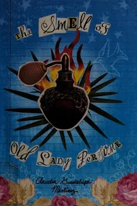 The smell of old lady perfume