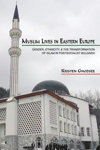 Muslim lives in Eastern Europe