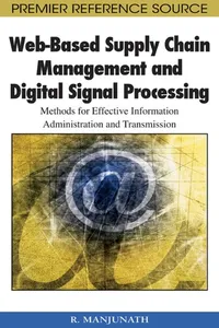 Web-based supply chain management and digital signal processing