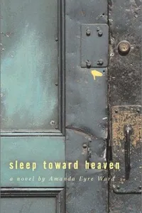 Sleep Toward Heaven
