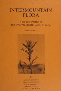 Intermountain Flora; Vascular Plants of the Intermountain West, U.S.A., (Intermountain Flora)