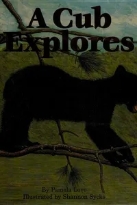 A cub explores