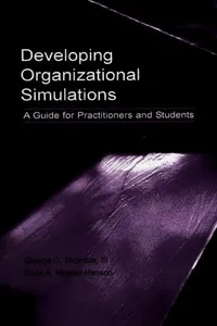 Developing organizational simulations