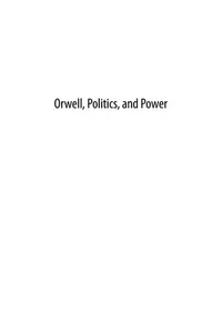 Orwell, politics, and power