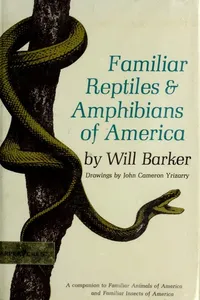 Familiar reptiles and amphibians of America