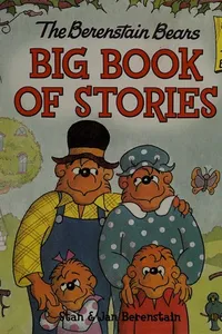The Berenstain Bears big book of stories
