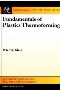 Fundamentals of plastics thermoforming