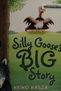 Capa de Silly Goose's big story