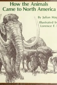 How the animals came to North America