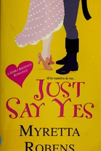 Just say yes