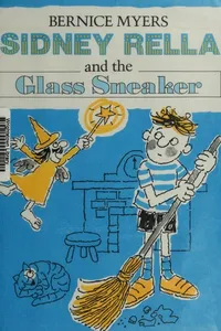 Sidney Rella and the glass sneaker