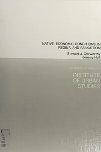 Native economic conditions in Regina and Saskatoon