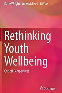 Rethinking Youth Wellbeing
