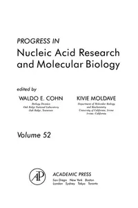 Progress in Nucleic Acid Research and Molecular Biology, 52